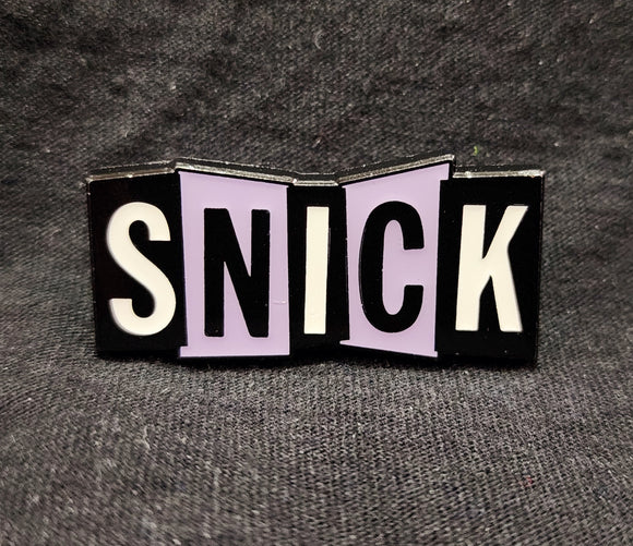 Snick Enamel Pin